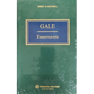 Sweet & Maxwell's Gale on Easements by Jonathan Gaunt, QC and Sir Paul Morgan | Thomson Reuters